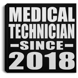 Medical Technician Since 2018 - Canvas Square