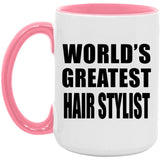 World's Greatest Hair Stylist - 15oz Accent Mug Pink