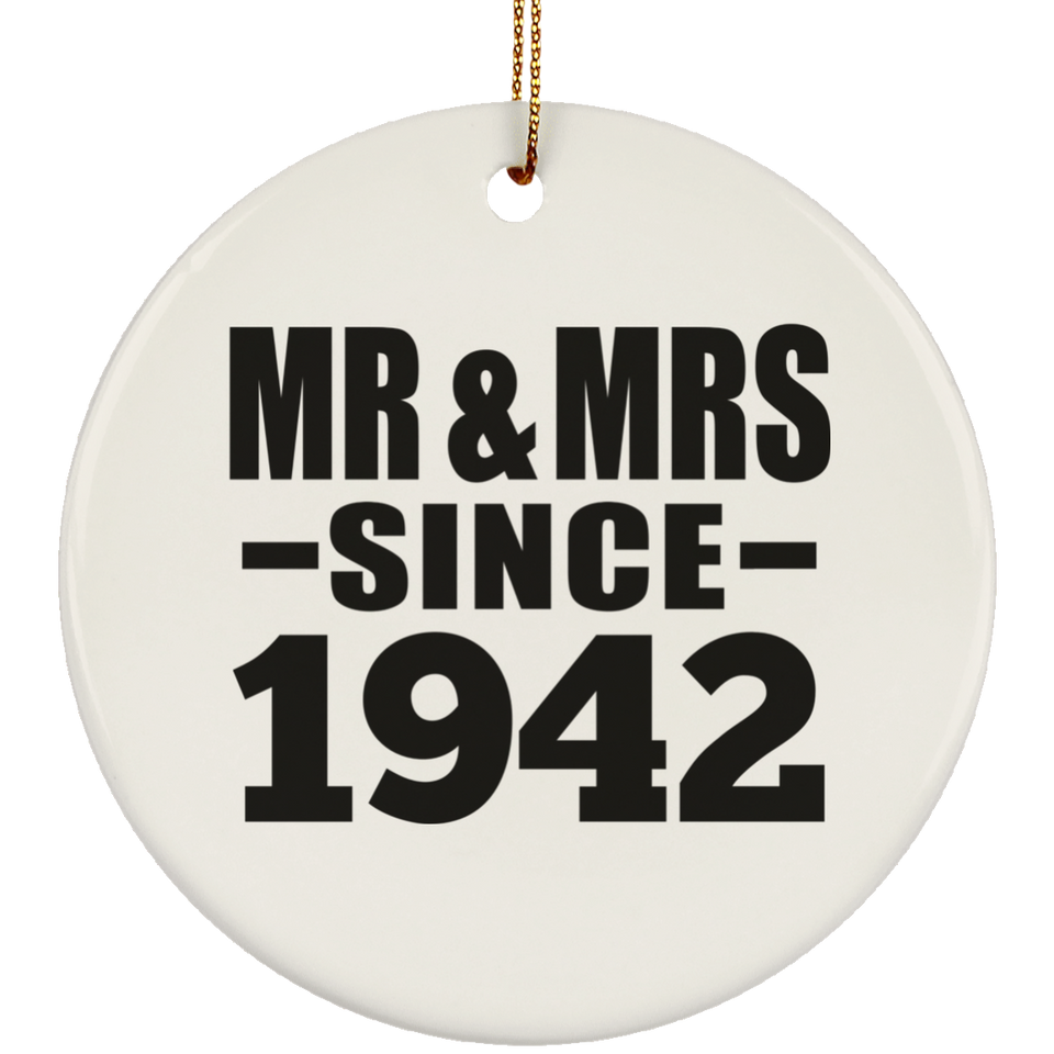 82nd Anniversary Mr & Mrs Since 1942 - Circle Ornament