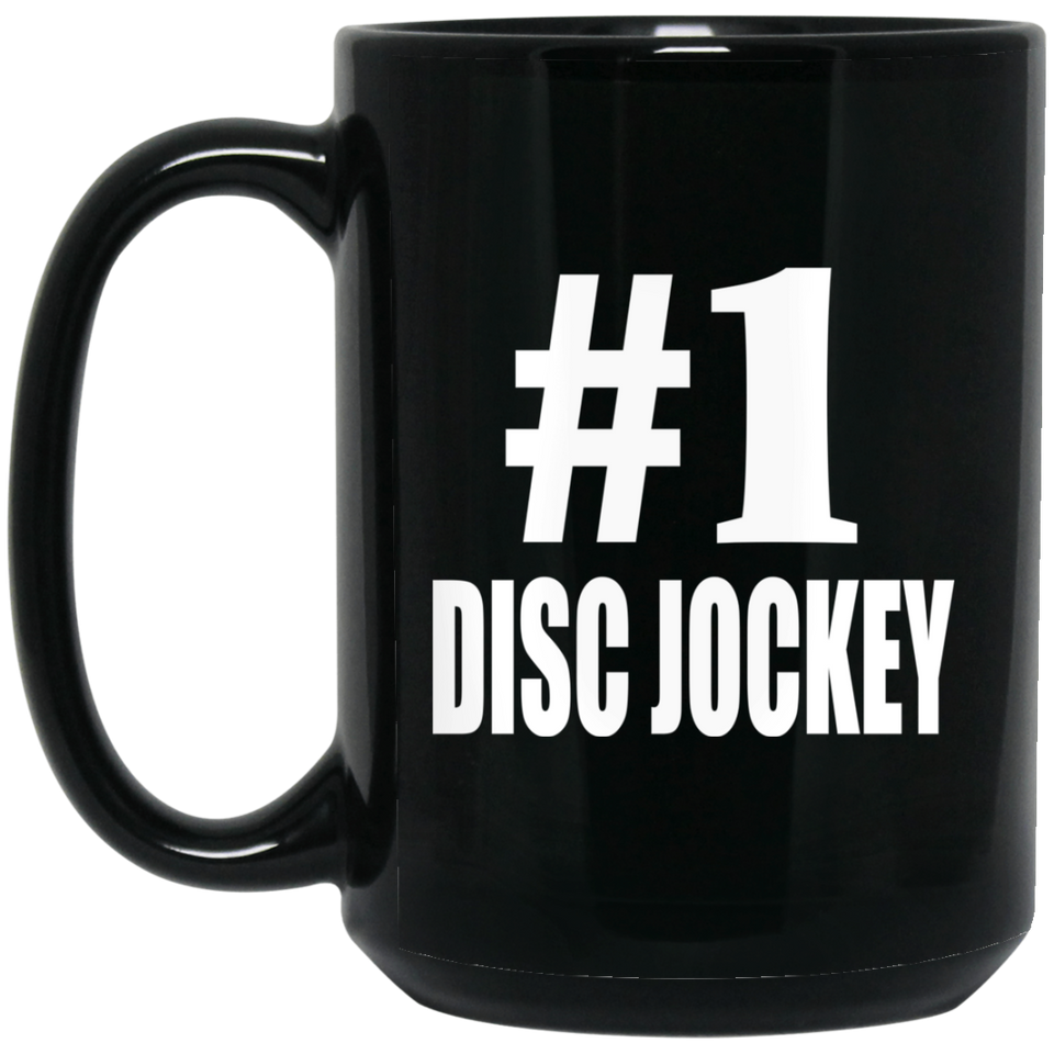 Number One #1 Disc Jockey - 15 Oz Coffee Mug