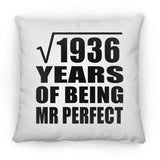44th Anniversary Square Root of 1936 Years of Mr Perfect - Throw Pillow