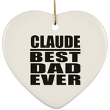 Claude Best Dad Ever - Heart Ornament