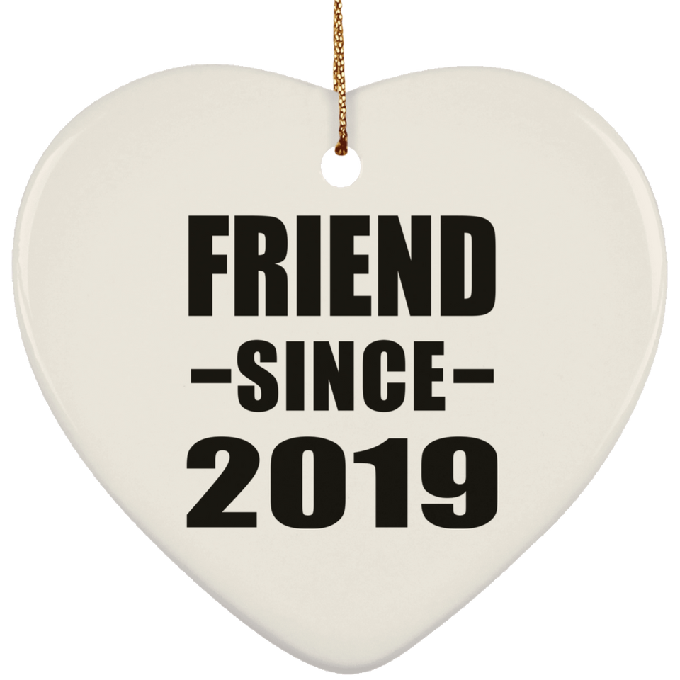 Friend Since 2019 - Heart Ornament