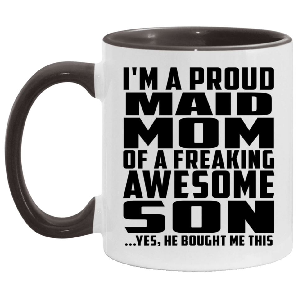 Proud Maid Mom Of Awesome Son - 11oz Accent Mug Black