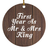 First Year As Mr & Mrs King - Circle Ornament D