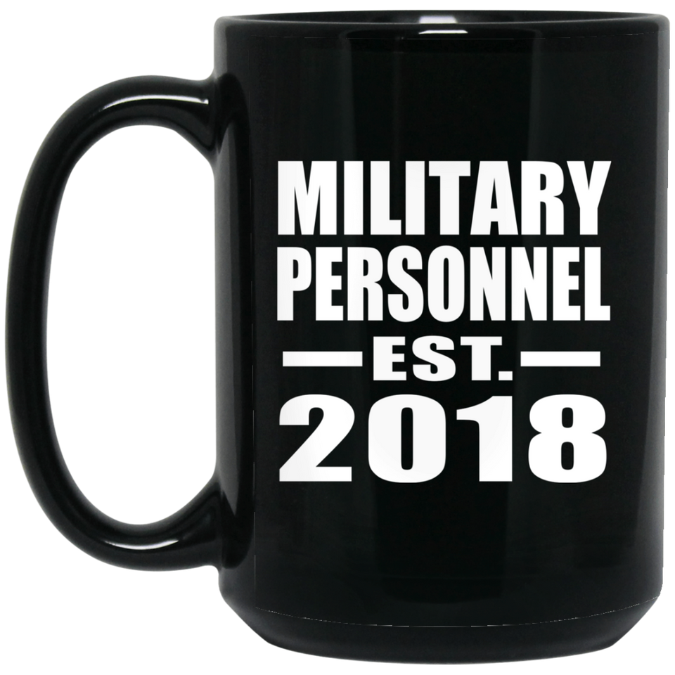 Military Personnel Established EST. 2018 - 15 Oz Coffee Mug Black