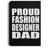 Proud Fashion Designer Dad - Canvas Portrait