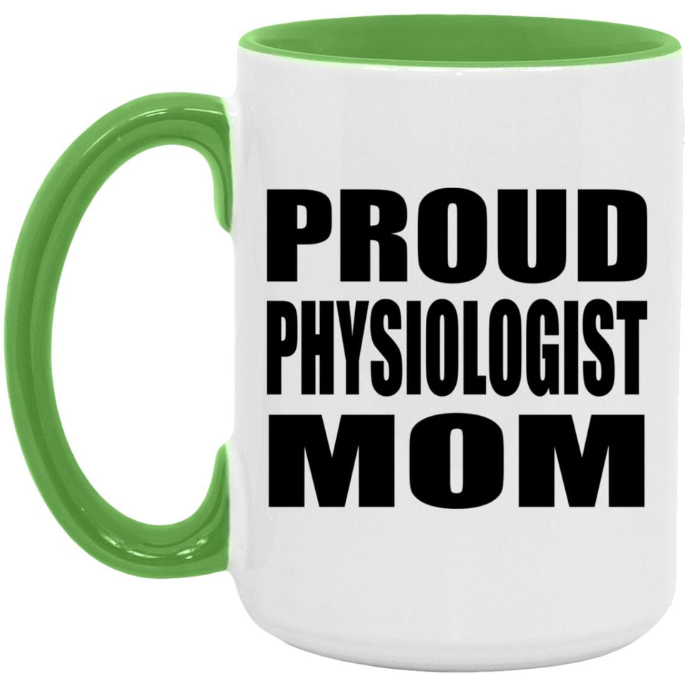 Proud Physiologist Mom - 15oz Accent Mug Green