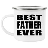 Best Father Ever - 12oz Camping Mug