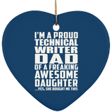 Proud Technical Writer Dad Of Awesome Daughter - Heart Ornament