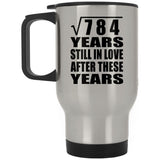 28th Anniversary Square Root of 784 Years Still In Love - Silver Travel Mug