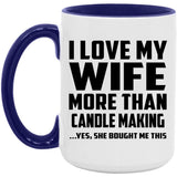 I Love My Wife More Than Candle Making - 15oz Accent Mug Purple