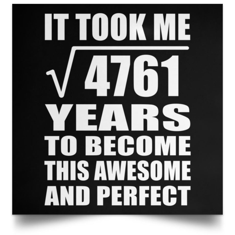 69th Birthday Took Square Root of 4761 Years To Awesome - Poster Square