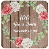 100th Anniversary 100 Years Down Forever to Go - Drink Coaster B