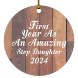 First Year As An Amazing Step Daughter 2024 - Circle Ornament E