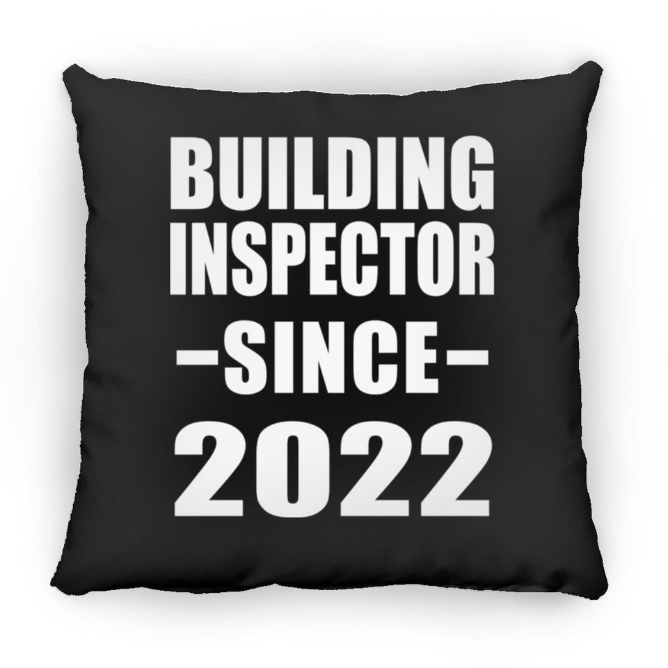 Building Inspector Since 2022 - Throw Pillow Black