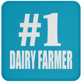 Number One #1 Dairy Farmer - Drink Coaster