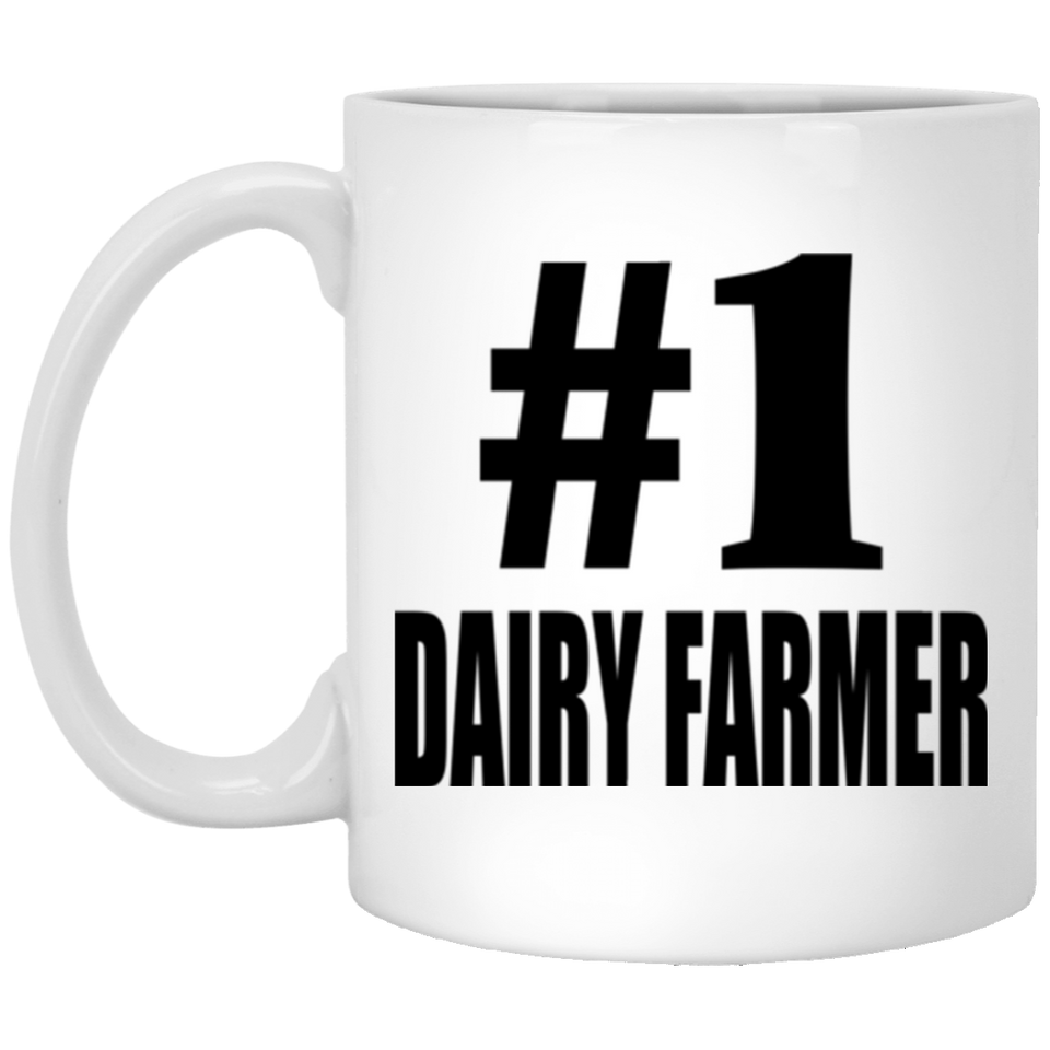 Number One #1 Dairy Farmer - 11 Oz Coffee Mug