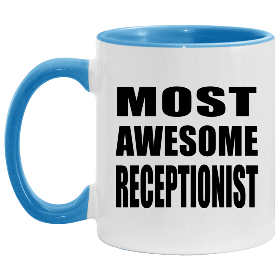 Most Awesome Receptionist - 11oz Accent Mug Blue