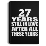 27th Anniversary 27 Years Still In Love After These Years - Canvas Portrait