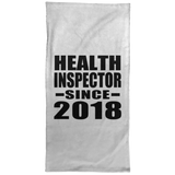 Health Inspector Since 2018 - Hand Towel