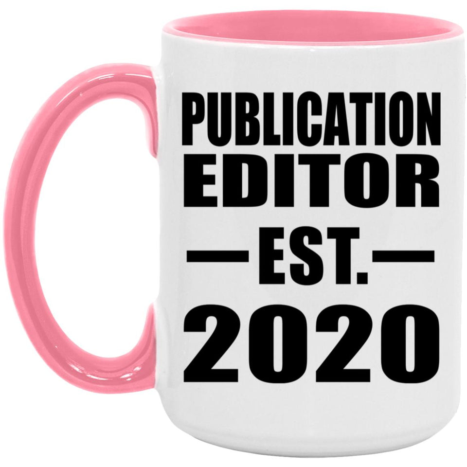 Publication Editor Established EST. 2020 - 15oz Accent Mug Pink