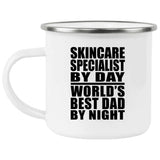 Skincare Specialist By Day World's Best Dad By Night - 12oz Camping Mug