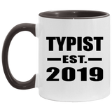 Typist Established EST. 2019 - 11oz Accent Mug Black