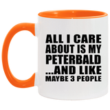 All I Care About Is My Peterbald - 11oz Accent Mug Orange