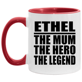 Ethel The Mum The Hero The Legend - 11oz Accent Mug Red