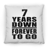 7th Anniversary 7 Years Down Forever to Go - Throw Pillow