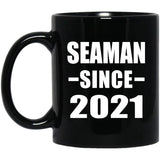 Seaman Since 2021 - 11oz Coffee Mug Black