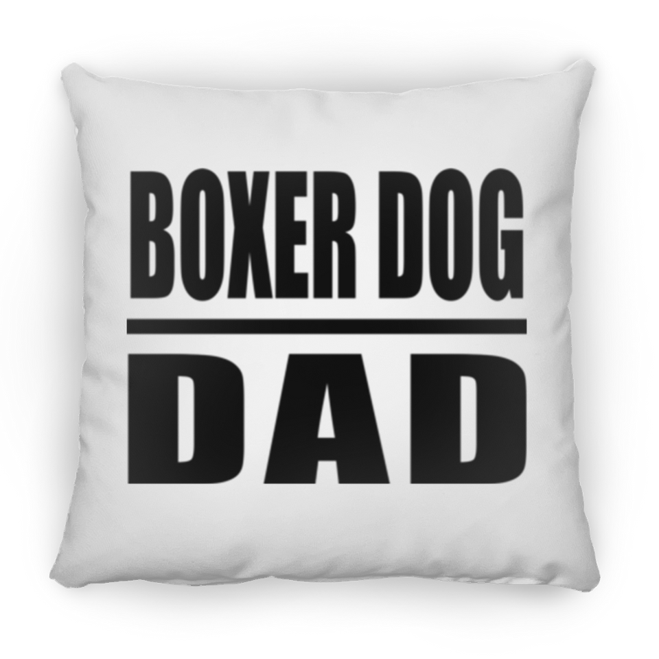 Boxer Dog Dad - Throw Pillow