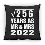 16th Anniversary Square Root of 256 Years As Mr & Mrs 2022 - Throw Pillow Black