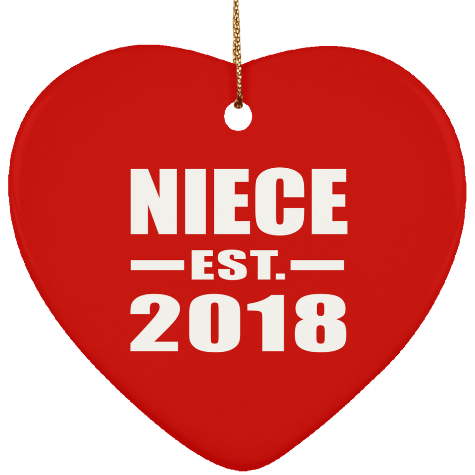 Niece Established EST. 2018 - Heart Ornament