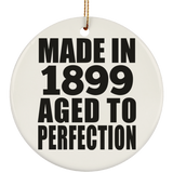 125th Birthday Made In 1899 Aged To Perfection - Circle Ornament
