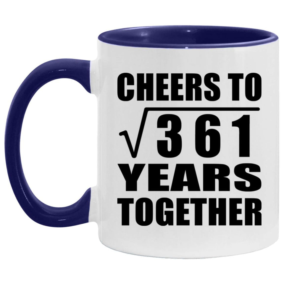 19th Anniversary Cheers To Square Root of 361 Years Together - 11oz Accent Mug Purple