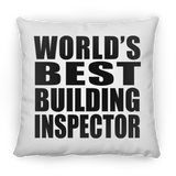 World's Best Building Inspector - Throw Pillow