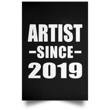 Artist Since 2019 - Poster Portrait