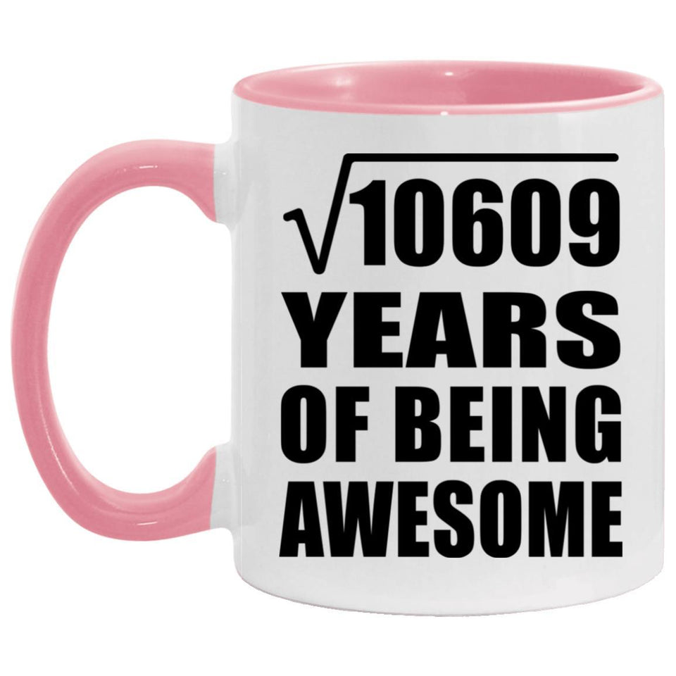 103rd Birthday Square Root of 10609 Years of Being Awesome - 11oz Accent Mug Pink