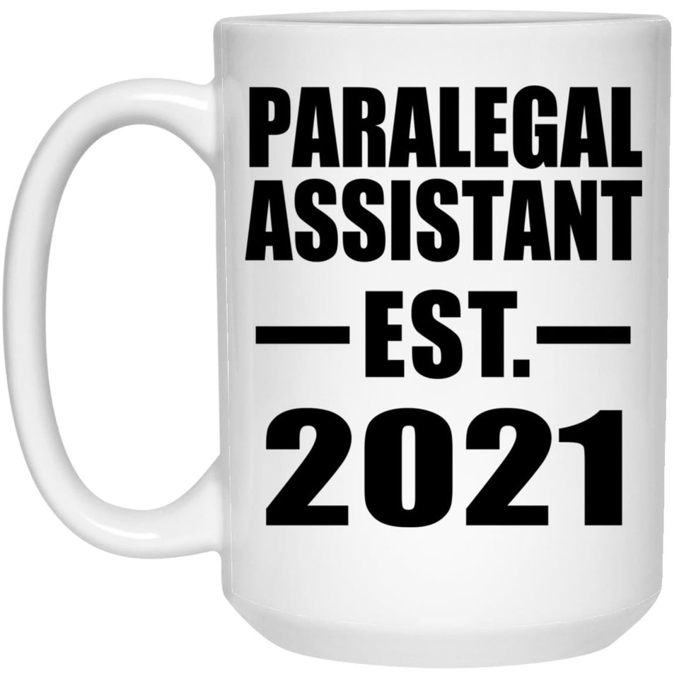 Paralegal Assistant Established EST. 2021 - 15oz Coffee Mug