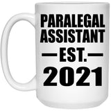 Paralegal Assistant Established EST. 2021 - 15oz Coffee Mug