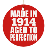 110th Birthday Made In 1914 Aged To Perfection - Circle Ornament