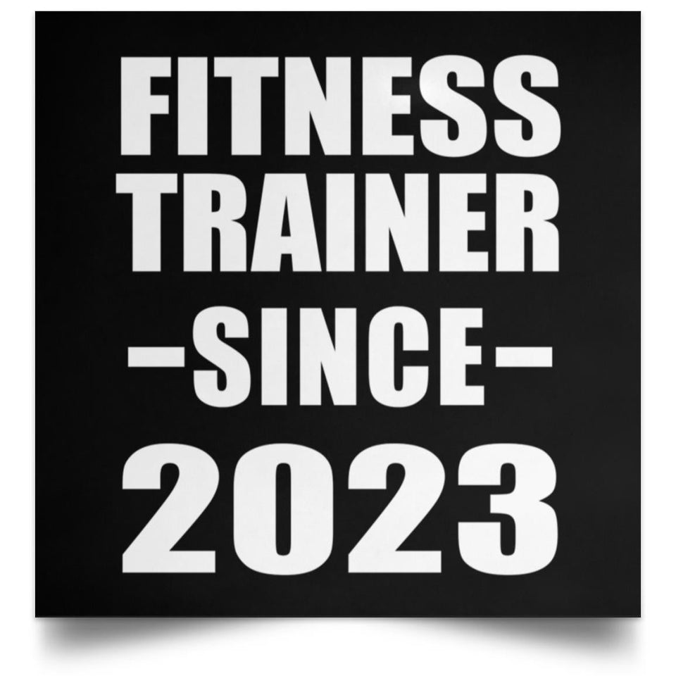Fitness Trainer Since 2023 - Poster Square