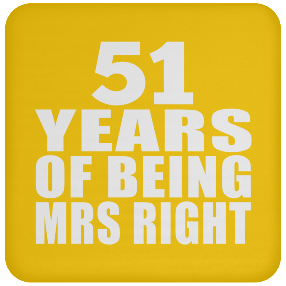 51st Anniversary 51 Years Of Being Mrs Right - Drink Coaster