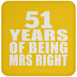 51st Anniversary 51 Years Of Being Mrs Right - Drink Coaster