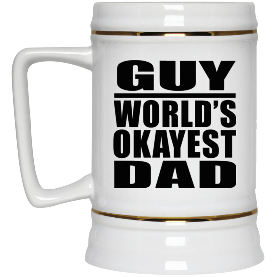 Guy World's Okayest Dad - Beer Stein