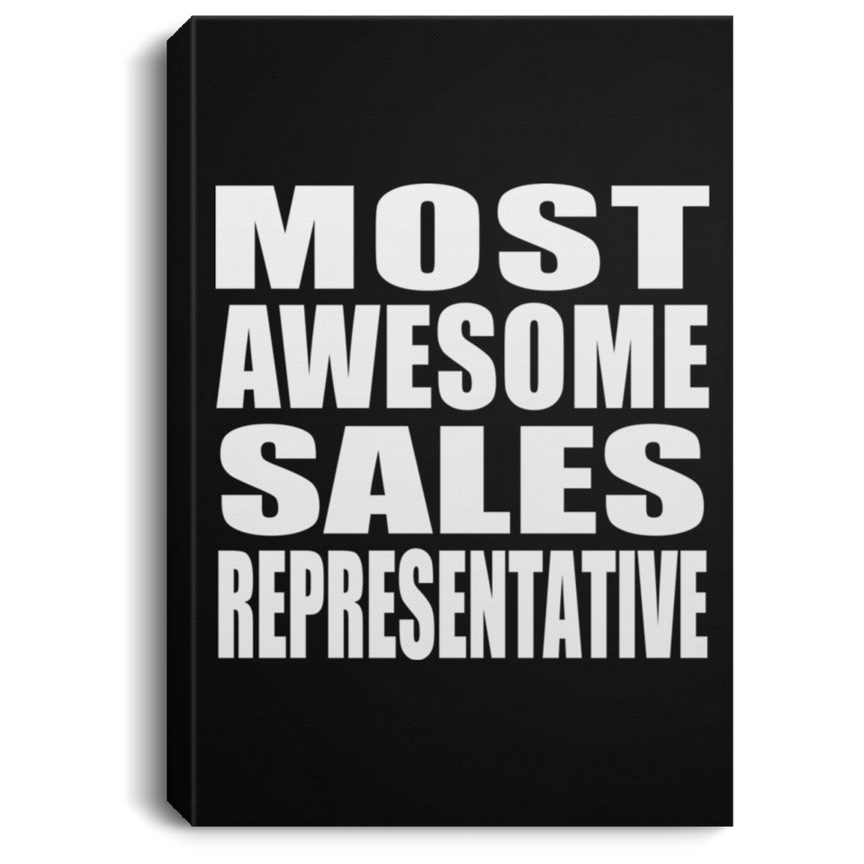 Most Awesome Sales Representative - Canvas Portrait
