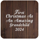 First Christmas As An Amazing Grandchild 2024 - Drink Coaster D