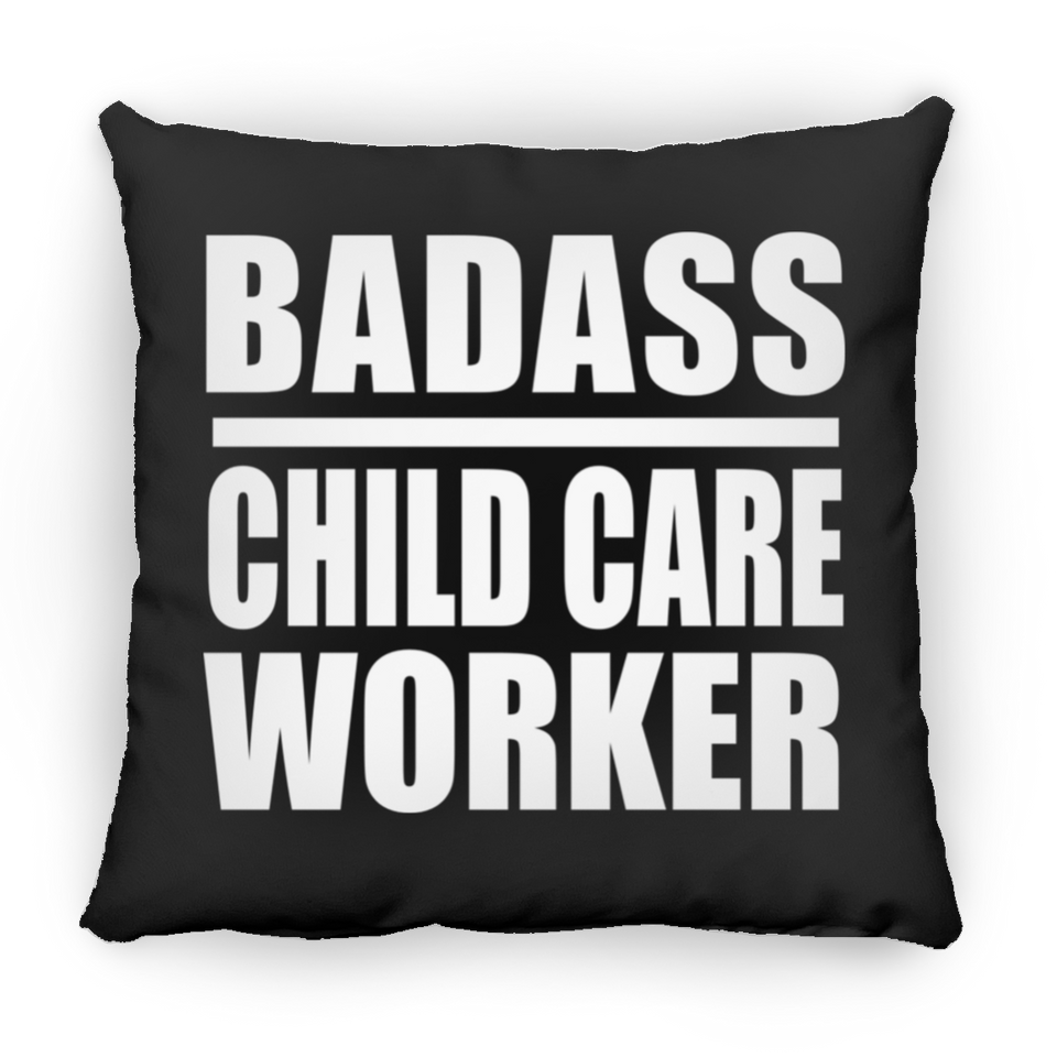 Badass Child Care Worker - Throw Pillow Black